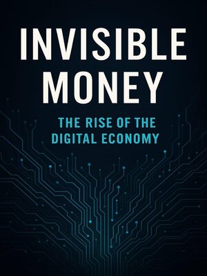 cover image of Invisible money
